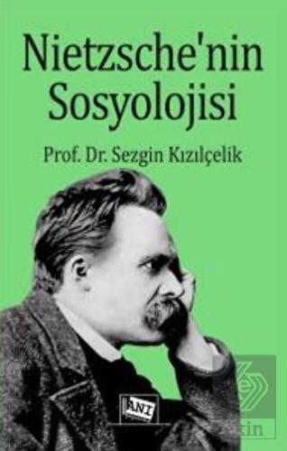 Nietzsche'nin Sosyolojisi