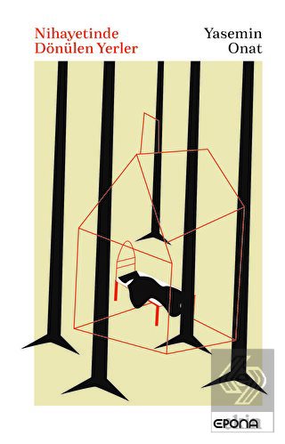 Nihayetinde Dönülen Yerler