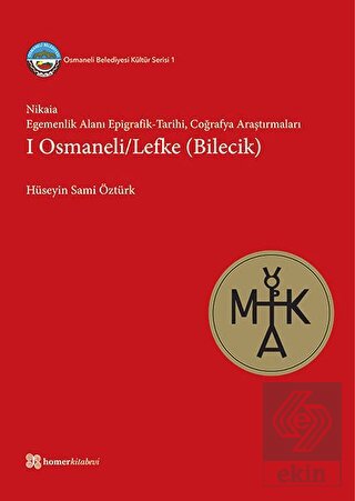 Nikaia: Egemenlik Alanı Epigrafik-Tarihi Coğrafya
