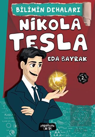 Nikola Tesla - Bilimin Dehaları