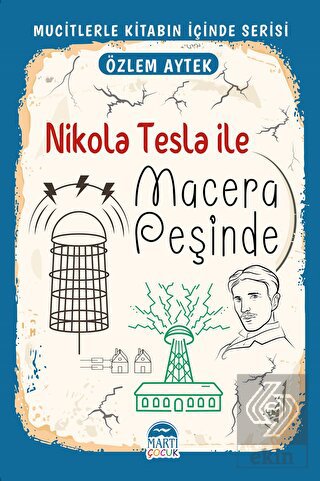Nikola Tesla ile Macera Peşinde