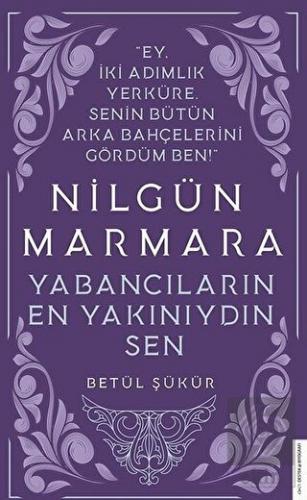 Nilgün Marmara - Yabancıların En Yakınıydın Sen