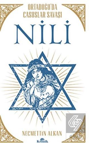 Nili: Ortadoğu\'da Casuslar Savaşı