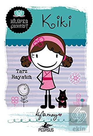 Kiki: Tarz Hayatım