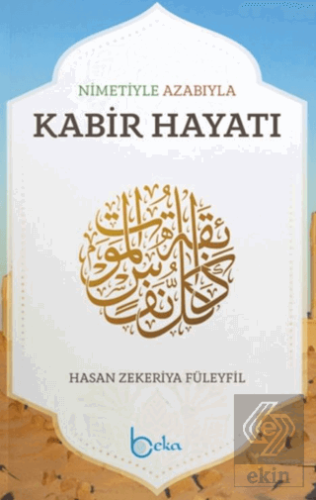 Nimetiyle Azabıyla Kabir Hayatı