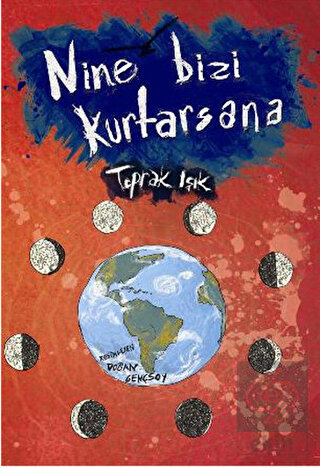 Nine Bizi Kurtarsana
