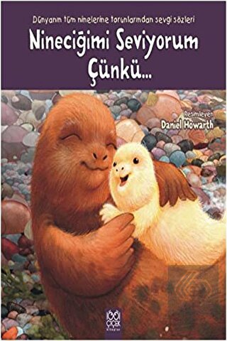 Nineciğimi Seviyorum Çünkü