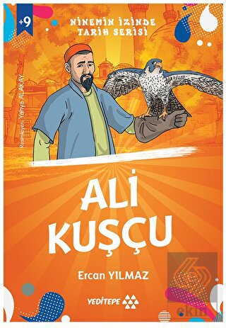 Ninemin İzinde Tarih Serisi - Ali Kuşçu