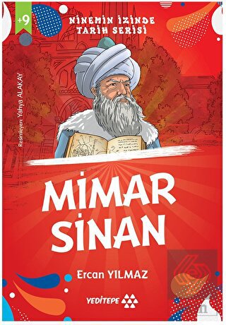 Ninemin İzinde Tarih Serisi - Mimar Sinan