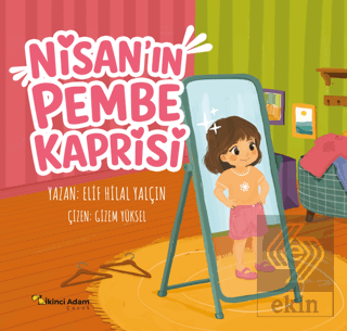 Nisan'ın Pembe Kaprisi Elif Hilal İkinci Adam Yayınları Satın Al - eki