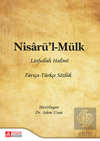 Nisarü'l - Mülk Lütfullah Halimi Farsça - Türkçe S