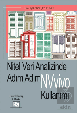 Nitel Veri Analizinde Adım Adım NVivo Kullanımı