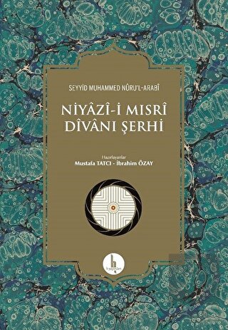 Niyazi-i Mısri Divanı Şerhi