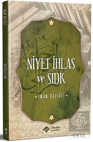Niyet İhlas Ve Sıdk