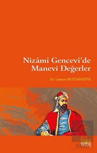 Nizami Gencevi'de Manevi Değerler