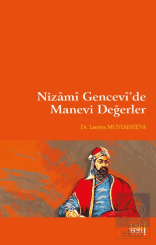 Nizami Gencevi'de Manevi Değerler
