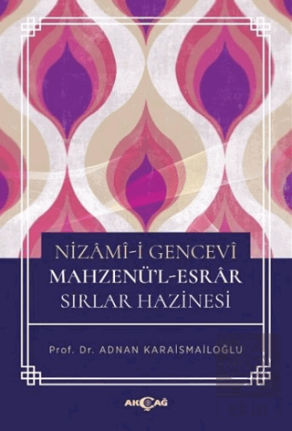Nizami-i Gencevi Mahzenü-l - Esrar Sırlar Hazinesi