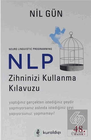 NLP Zihninizi Kullanma Kılavuzu