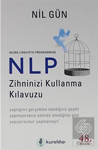 NLP Zihninizi Kullanma Kılavuzu