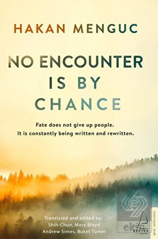 No Encounter Is by Chance