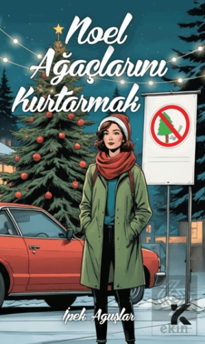 Noel Ağaçlarını Kurtarmak