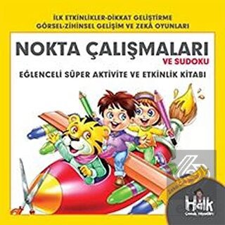 Nokta Çalışmaları ve Sudoku - Eğlenceli Süper Akti