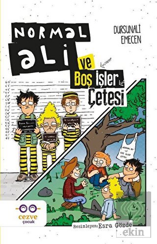 Normal Ali ve Boş İşler Çetesi