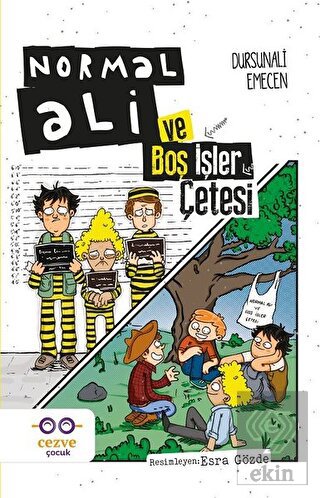 Normal Ali ve Boş İşler Çetesi