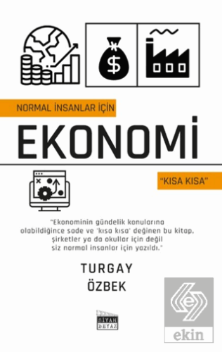 Normal İnsanlar İçin Ekonomi
