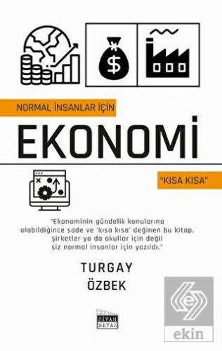 Normal İnsanlar İçin Ekonomi