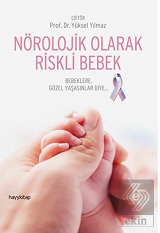 Nörolojik Olarak Riskli Bebek
