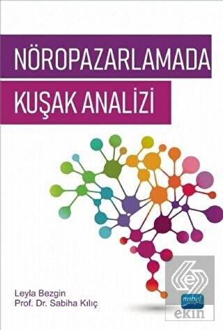 Nöropazarlamada Kuşak Analizi