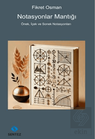 Notasyonlar Mantığı