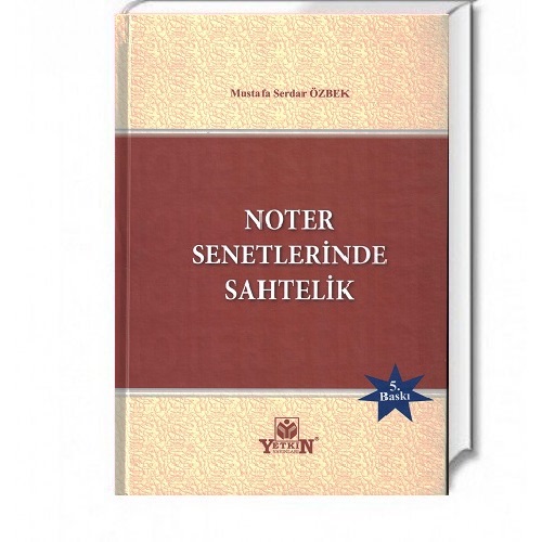 Noter Senetlerinde Sahtelik