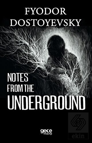 Notes from the Underground