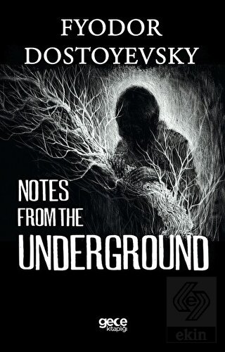 Notes from the Underground