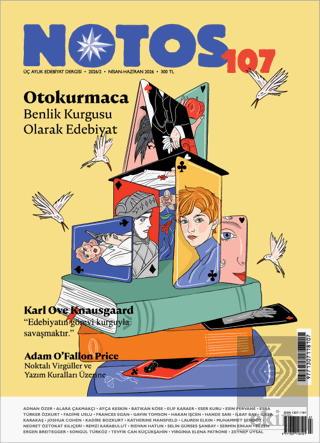 Notos Öykü Üç Aylık Edebiyat Dergisi Sayı: 107 Nisan - Haziran 2026