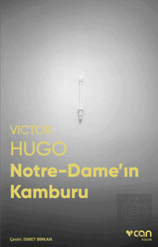 Notre-Dame\'ın Kamburu (Fotoğraflı Klasikler)