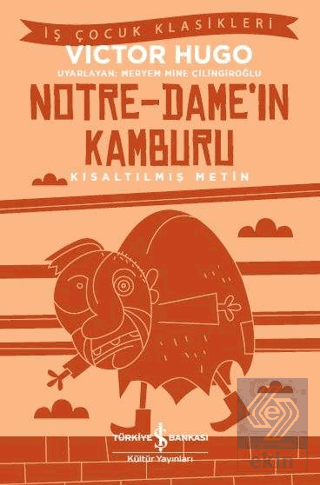 Notre-Dame\'ın Kamburu (Kısaltılmış Metin)