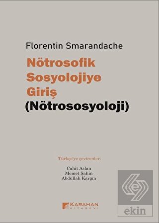 Nötrosofik Sosyolojiye Giriş (Nötrososyoloji)