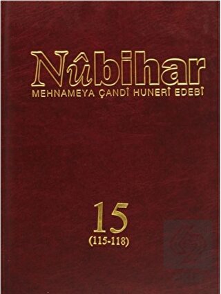 Nubihar Mehnameya Çandi Huneri Ebedi 15 (115 - 118