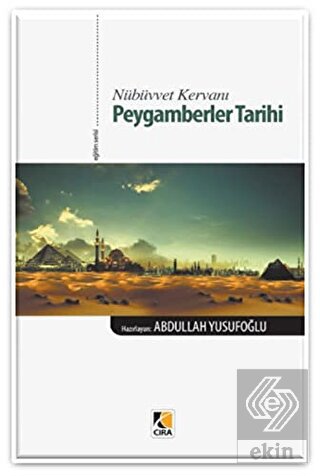 Nübüvvet Kervanı Peygamberler Tarihi