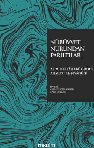 Nübüvvet Nurundan Parıltılar