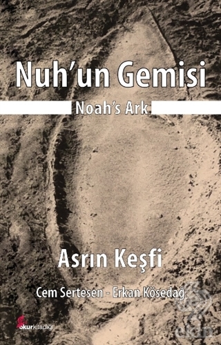 Nuh'un Gemisi - Noah's Ark