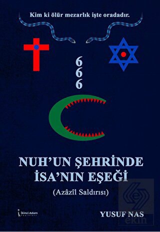 Nuh'un Şehrinde İsa'nın Eşeği