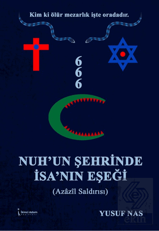 Nuh'un Şehrinde İsa'nın Eşeği