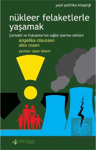 Nükleer Felaketlerle Yaşamak