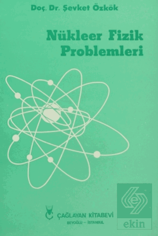 Nükleer Fizik Problemleri