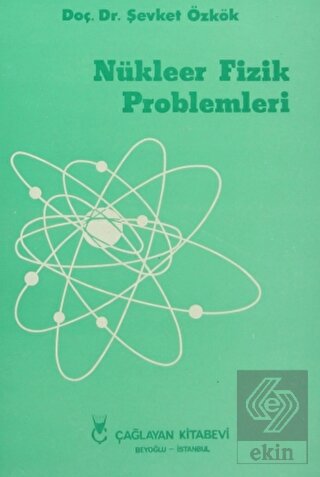Nükleer Fizik Problemleri