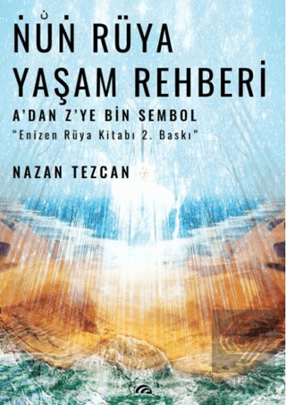 Nun Rüya Yaşam Rehberi